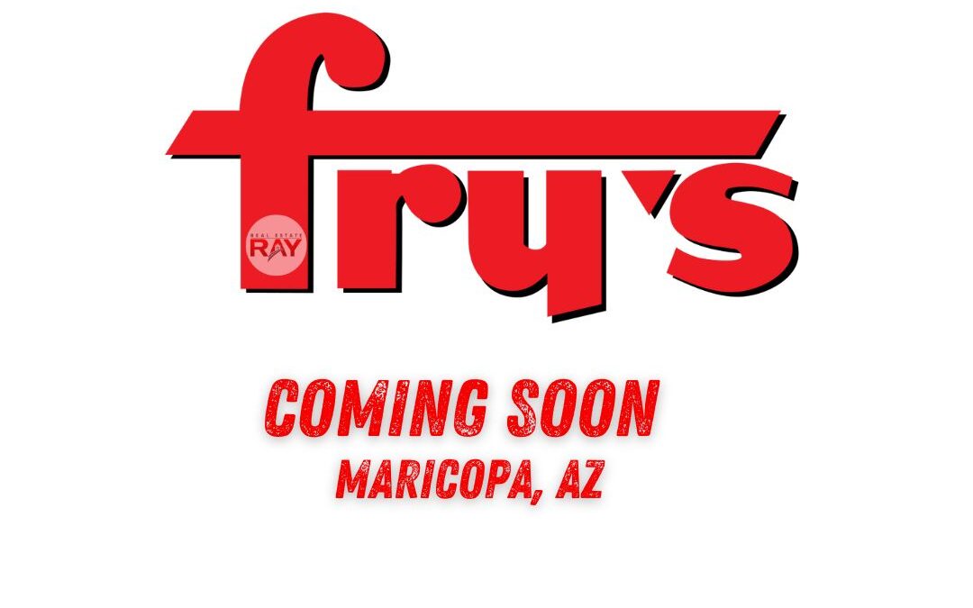 Aonther Fry’s Coming to Maricopa Arizona